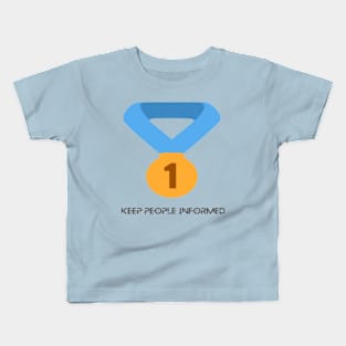 KPI - Keep people informed Kids T-Shirt